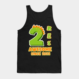 2 Rex Awesome Since 2022 Dinosaurs Funny B-day Gift For Boys Kids Toddlers Tank Top